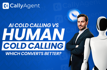 AI Cold Calling vs. Human Cold Calling: Which Converts Better?