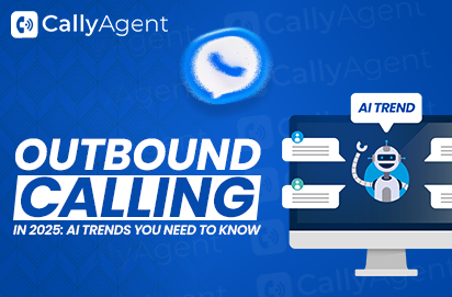 Outbound Calling in 2025: AI Trends You Need to Know