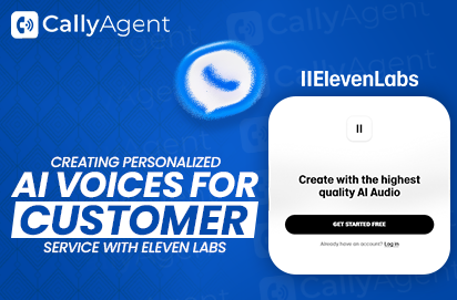 Creating Personalized AI Voices for Customer Service with Eleven Labs