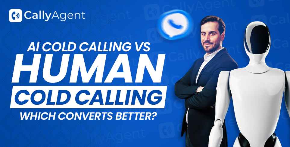 AI Cold Calling vs. Human Cold Calling