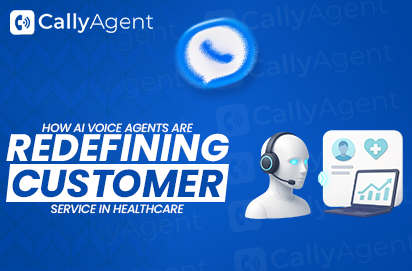 How AI Voice Agents Are Redefining Customer Service in Healthcare
