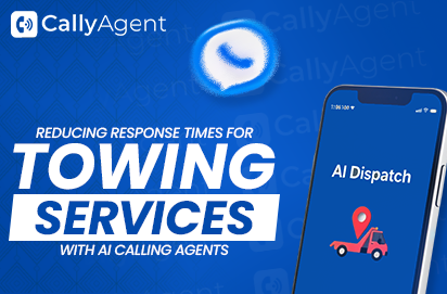 Reducing Response Times for Towing Services with AI Calling Agents